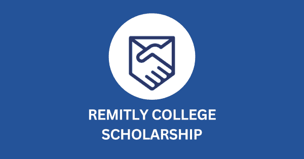 Remitly college Scholarship